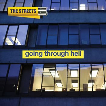 The Streets - Going Through Hell (Explicit)