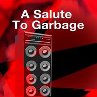 Alternative Rock Heroes - A Salute To Garbage