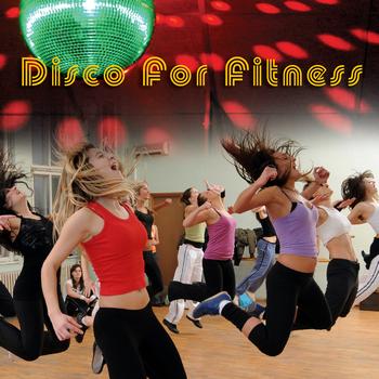 Various Artists - Disco For Fitness (Re-Recorded / Remastered Versions)