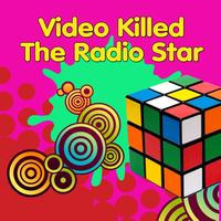 The Video Stars - Video Killed The Radio Stars (Made Famous by The Buggles)