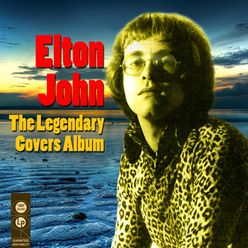 Elton John - The Legendary Covers Album