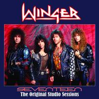 Winger - Seventeen - The Original Studio Sessions
