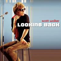 Scott Walker - Looking Back with Scott Walker
