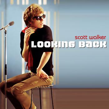 Scott Walker - Looking Back with Scott Walker
