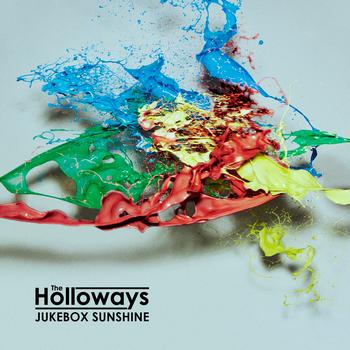 The Holloways - Jukebox Sunshine