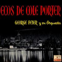 George Feyer - Vintage Dance Orchestras No. 155 - EP: Echoes Of Cole Porter