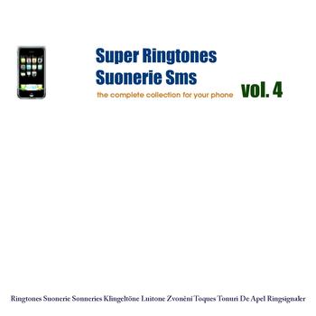 Various Artists - Super Ringtones : Suonerie Sms, vol. 4