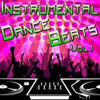 The Hit Beat Makers - Instrumental Dance Beats Vol. 1 - Instrumental Versions of The Hottest Dance Hits  