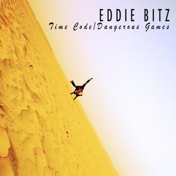 Eddie Bitz - Time Code,  Dangerous Games