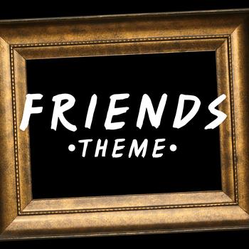 The Hit Crew - Friends Theme