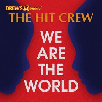 The Hit Crew - We Are the World