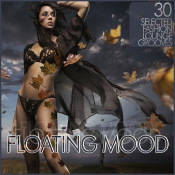 Various Artists - Floating Mood - Fashion Lounge