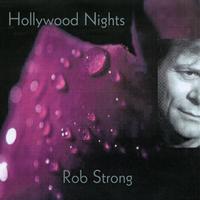Rob Strong - Hollywood Nights