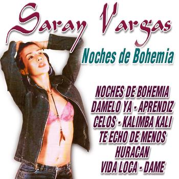 Saray Vargas - Noches de Bohemia