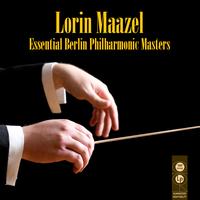 Lorin Maazel - Essential Berlin Philharmonic Masters