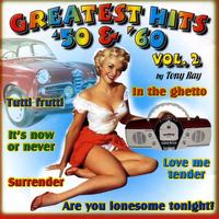 Tony Ray - Greatest Hits '50 & '60 Vol. 2