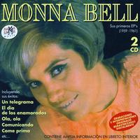 Monna Bell - Monna Bell. Sus Primeros EP's (1959-1961)