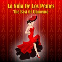 La Niña de los Peines - The Best Of Flamenco