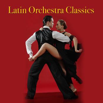 Various Artists - Latin Orchestra Classics