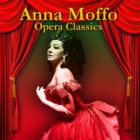 Anna Moffo - Opera Classics