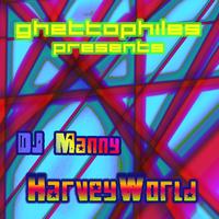 DJ Manny - Harveyworld