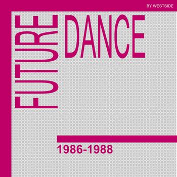 Various Artists - Future Dance 1986-1988