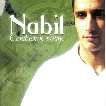 Nabil - Combien je t'aime