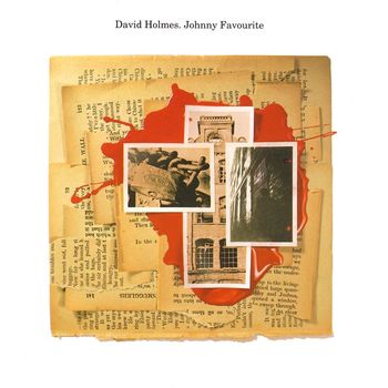 David Holmes - Johnny Favourite