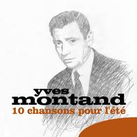 Yves Montand - 10 chansons pour l'été