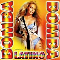 Latin Sound - Bomba Latino Bomba