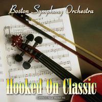 Boston Symphony Orchestra - Hooked On Classic