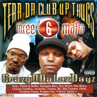 Tear Da Club Up Thugs - CrazyNDaLazDayz (Explicit)