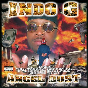 Indo G - Angel Dust (Explicit)
