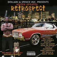 Mister Spencer - Retrospect (Explicit)