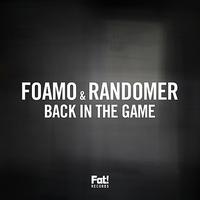 Foamo - Back In The Game