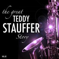 Teddy Stauffer - The Great Teddy Stauffer Story, Vol.2