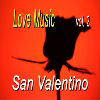 Various Artists - San Valentino : Love Music, Vol. 2
