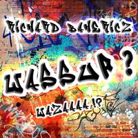 Richard Bahericz - Wassup
