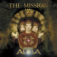 The Mission UK - Aura
