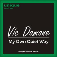 Vic Damone - My Own Quiet Way