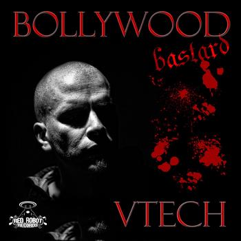 Vtech - Bollywood Bastard