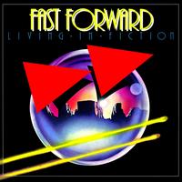 Fast Forward - Living In Fiction