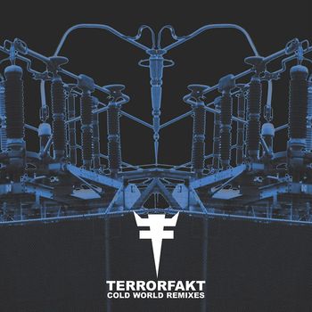 Terrorfakt - Cold World Remixes