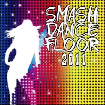 Various Artists - Smash Dancefloor 2011