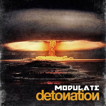 Modulate - Detonation
