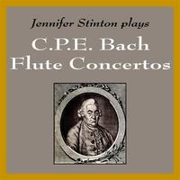Jennifer Stinton - Jennifer Stinton plays C. P. E. Bach Flute Concertos