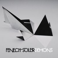 Fenech-Soler - Demons