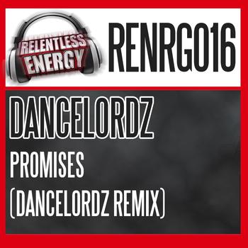 Dancelordz - Promises (Dancelordz Remix)