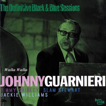 Johnny Guarnieri - Walla Walla (The Definitive Black & Blue Sessions 1975)