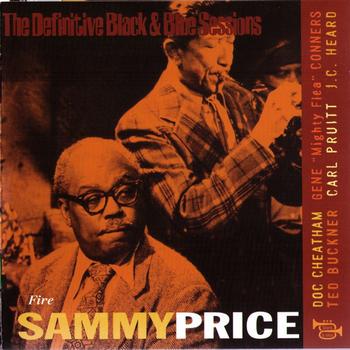 Sammy Price - Fire (The Definitive Black & Blue Sessions)